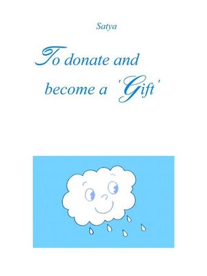cover image of To donate and become a 'Gift'